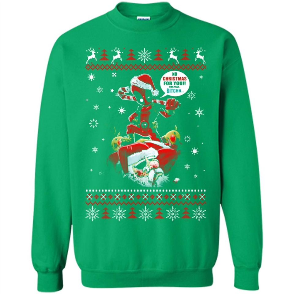 No Christmas for You – Deadpool Santa Claus Ugly Sweater - Sweatshirt