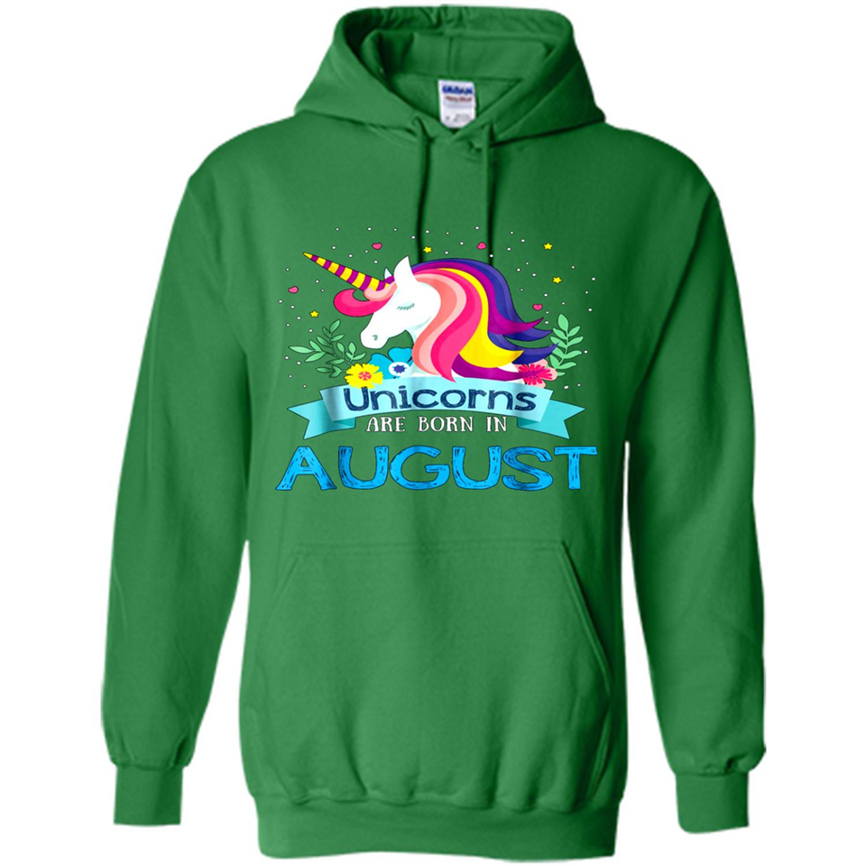 Unicorns are born in August Birthday Rainbow Gift Custom Ultra Cotton