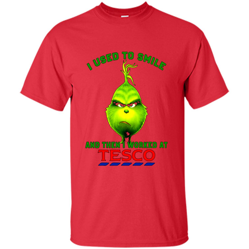 The Grinch - I Used To Smile And Then I Worked At Tesco