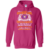 I Am An Houston Astros Girl I Was Born In December With My Heart On My Sleeve A Fire In My Soul And A Mouth I Cant Control - Hoodie