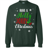 Have A Holly Jolly Christmas T-Shirt Cute Mistletoe - Sweatshirt