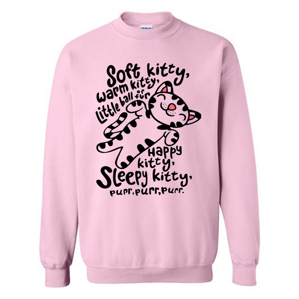 Soft kitty warm kitty little ball of fur - Sweatshirt
