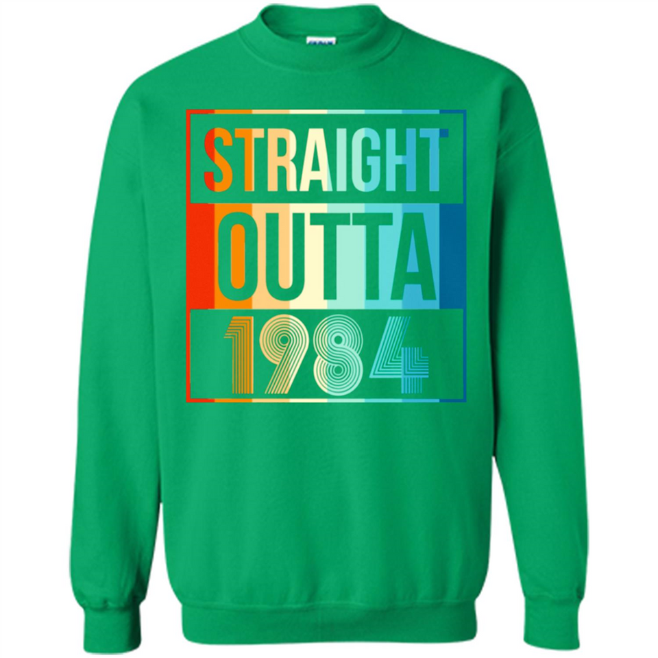 Retro Straight Outta 1984 34 Years Old - Sweatshirt