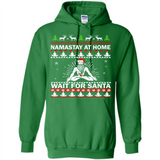 Namastay at home and wait for Santa Christmas - Hoodie