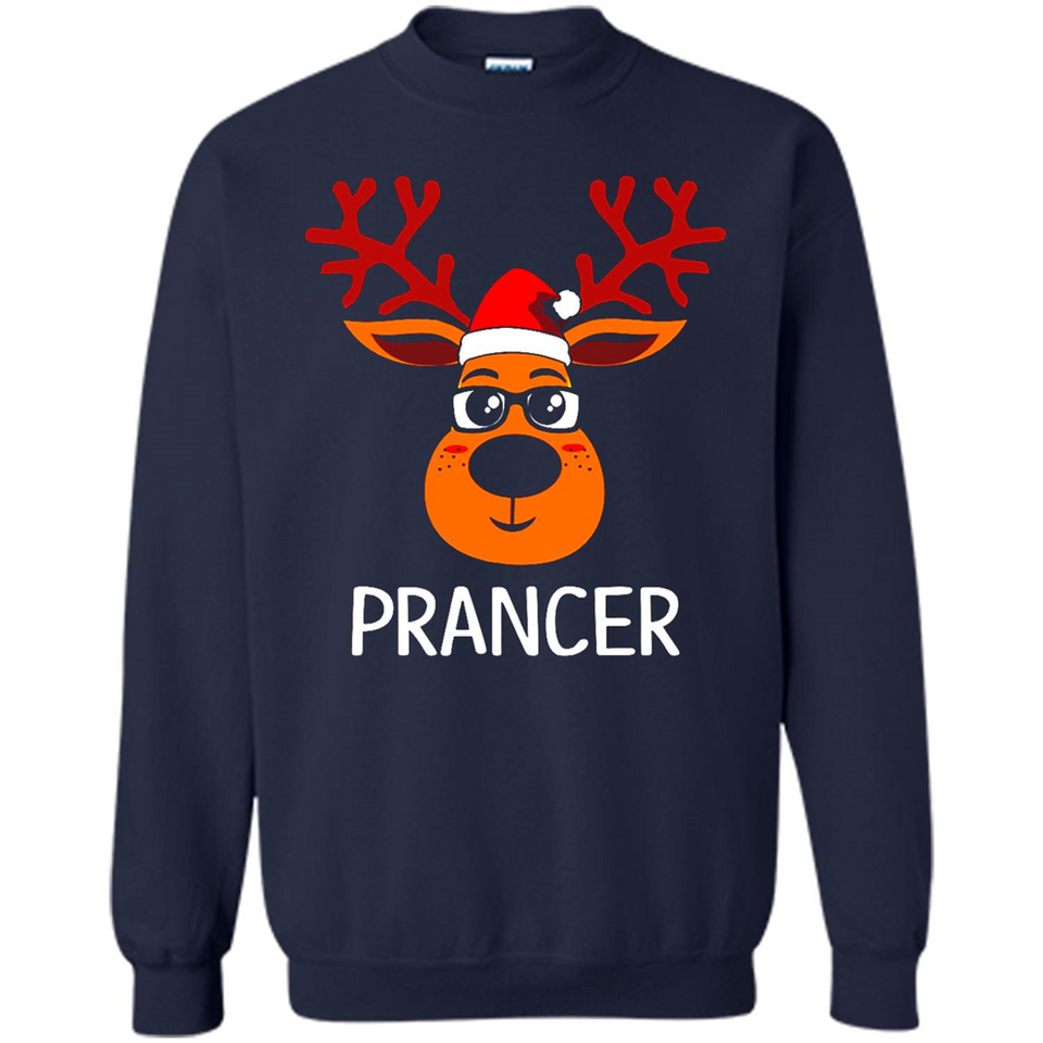 Prancer Reindeer Santa Claus Funny Xmas Holiday T-Shirt - Sweatshirt
