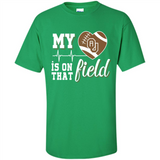 Oklahoma Sooners Football My Heart is on that Field - Shirt