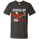 Sleigh All Day Then Rose Christmas Wine Gift - Men's V-Neck