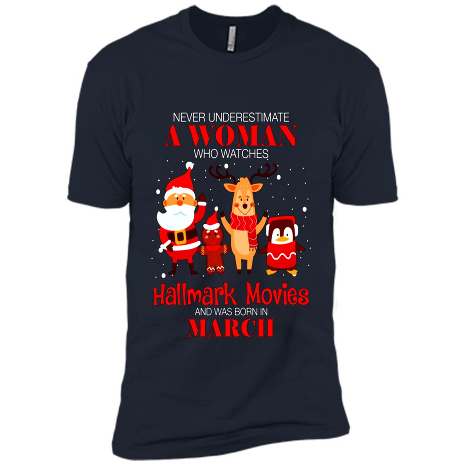 Never Underestimate A March Woman Watches Hallmark Movies Sweatshirt PINGPONG