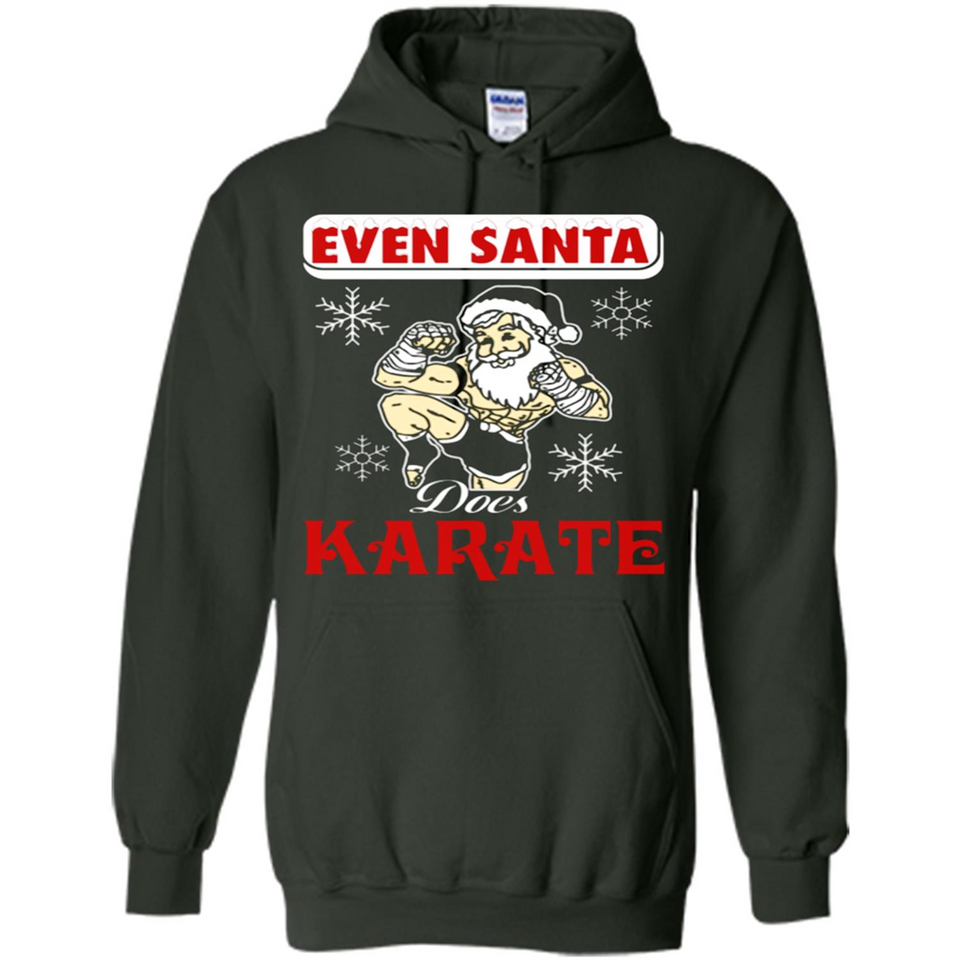 Even Santa Does Karate - Funny Karate - Hoodie