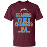 Reasons to be a Los Angeles Chargers Fan Complete List on Back - Shirt
