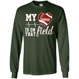 Washington State Cougars Football My Heart is on that Field - Long Sleeve T-Shirt