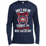 Don't Ask Me Why I'm A Montreal Canadiens Fan Ask Yourself