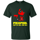Pikapool Gotta Kill Them All Shirt PINGPONG - Shirt