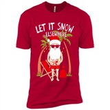 Let It Snow Elsewhere - Premium Short Sleeve T-Shirt