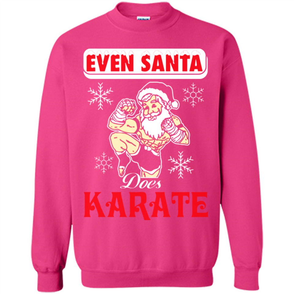 Even Santa Does Karate - Funny Karate - Sweatshirt