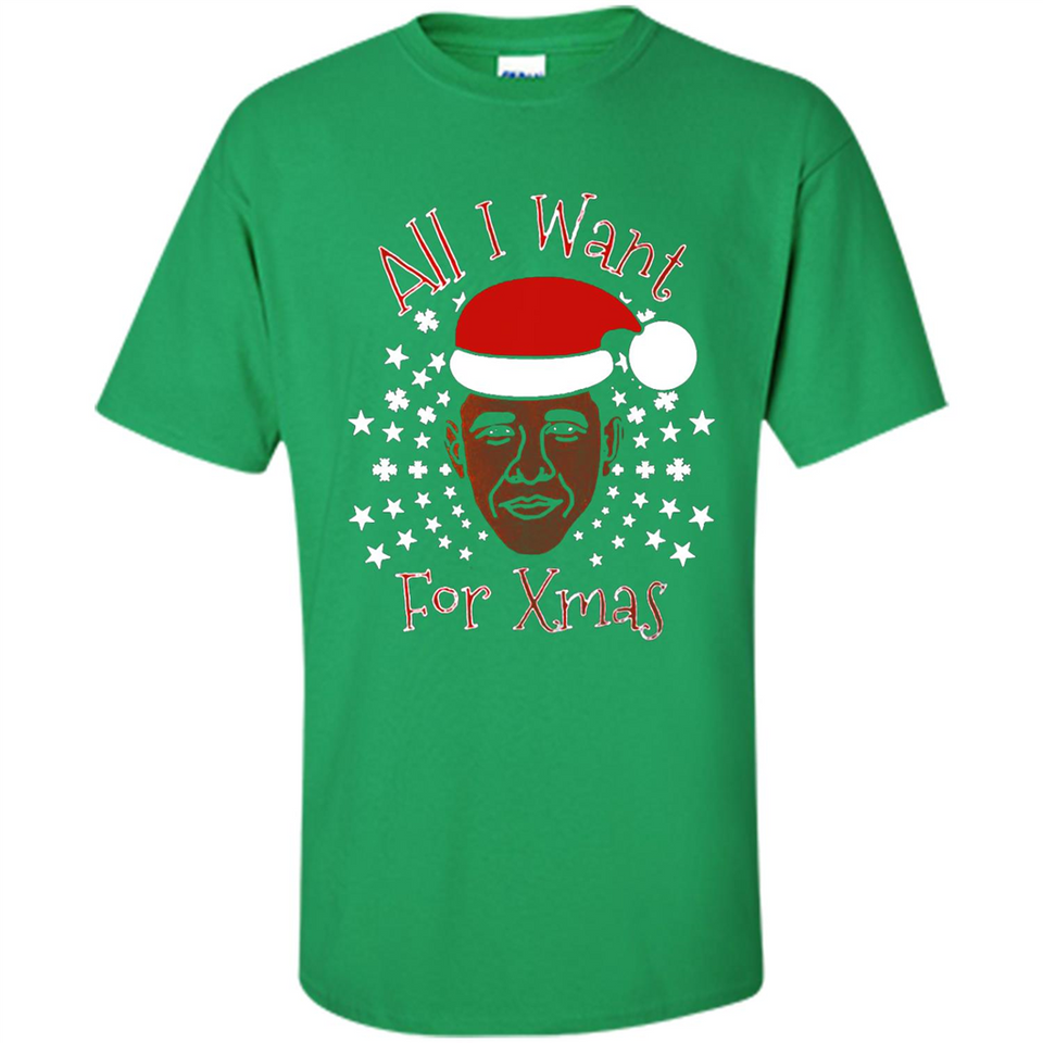 Obama All I Want For Xmas T Shirt PINGPONG - Shirt