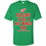 Reasons to be a Detroit Red Wings Fan Complete List on Back - Shirt