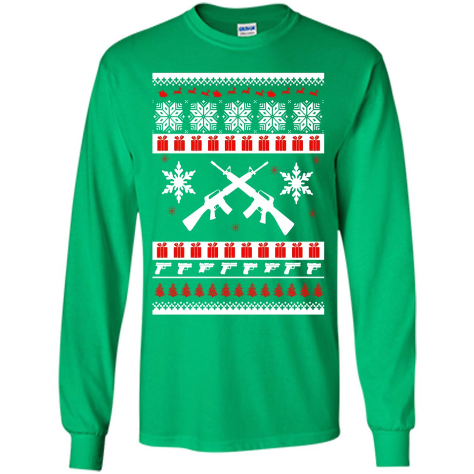 Rifle I Want Rifle Guns For Christmas ugly - Long Sleeve T-Shirt