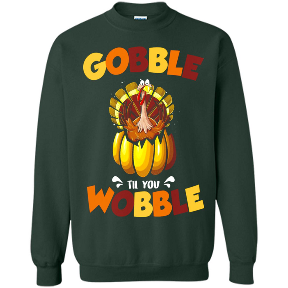 Gobble Til You Wobble Funny Thanksgiving Day Turkey