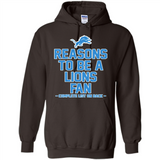 Reasons to be a Detroit Lions Fan Complete List on Back - Hoodie