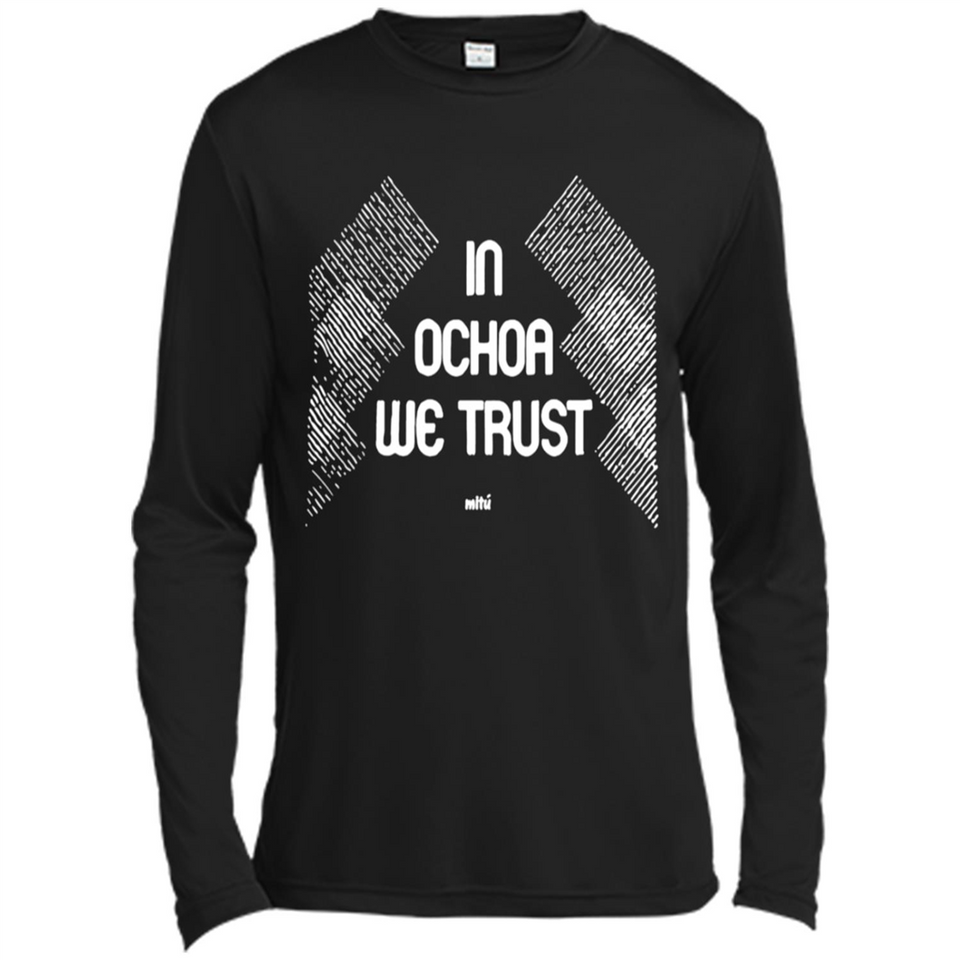 IN OCHOA WE TRUST