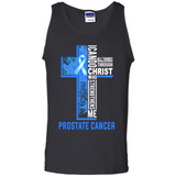 I can do all things through christ who strengthens me fighting Pr state Cancer Jesus