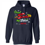 Dear Santa My Sister Did It Christmas