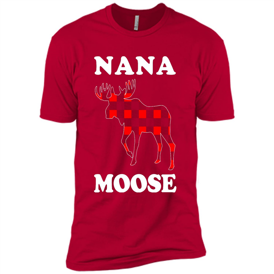 Nana Moose Funny Christmas Plaid Buffalo T-Shirt - Premium Short Sleeve T-Shirt