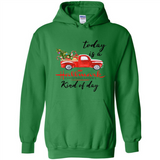 Today is A Hallmark Christmas Movies Kind of Day Sweatshirt - Hoodie