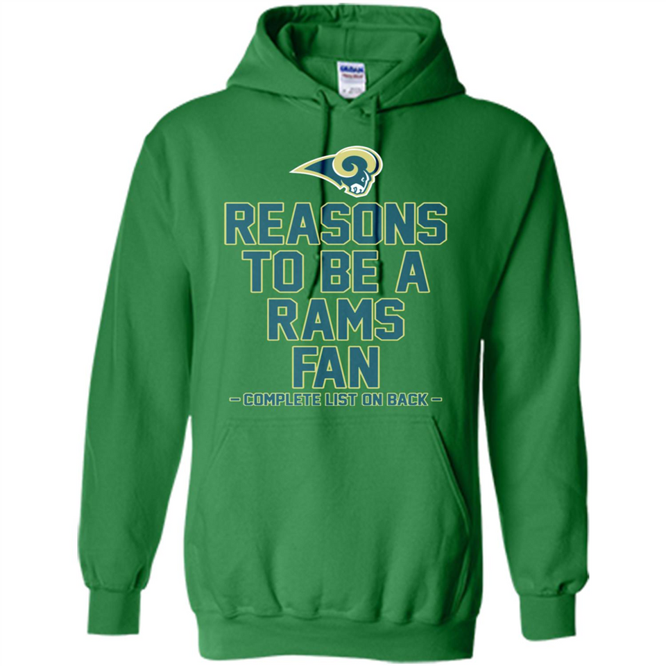 Reasons to be a Los Angeles Rams Fan Complete List on Back - Hoodie