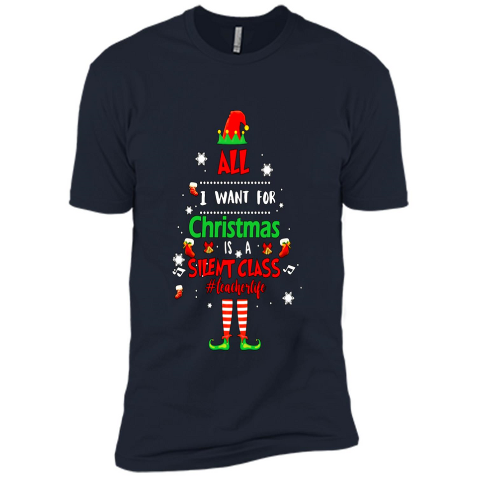 Teacher Sweashirt - All I Want For Christmas is Silent Class