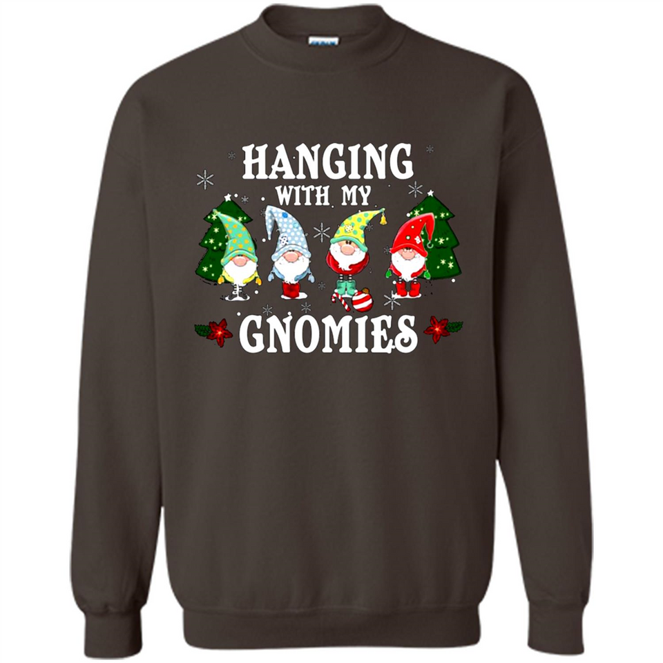 Christmas Garden Gnome Hanging With My Gnomies Shirt Sweater - Sweatshirt