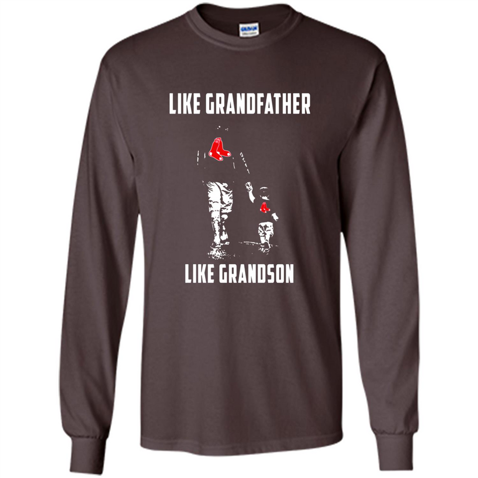 Boston Red Sox GrandFather Like GrandSon - Long Sleeve T-Shirt