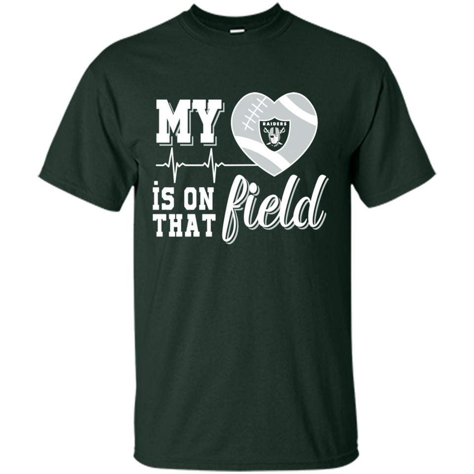 Oakland Raiders Football My Heart is on that Field - Shirt