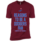 Reasons to be a Los Angeles Dodgers Fan Complete List on Back - Premium Short Sleeve T-Shirt