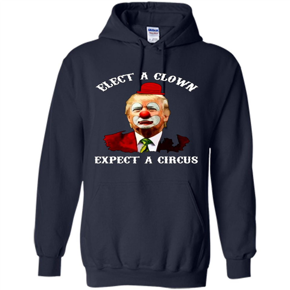 Elect A Clown Expect A Circus Trump PING PONG