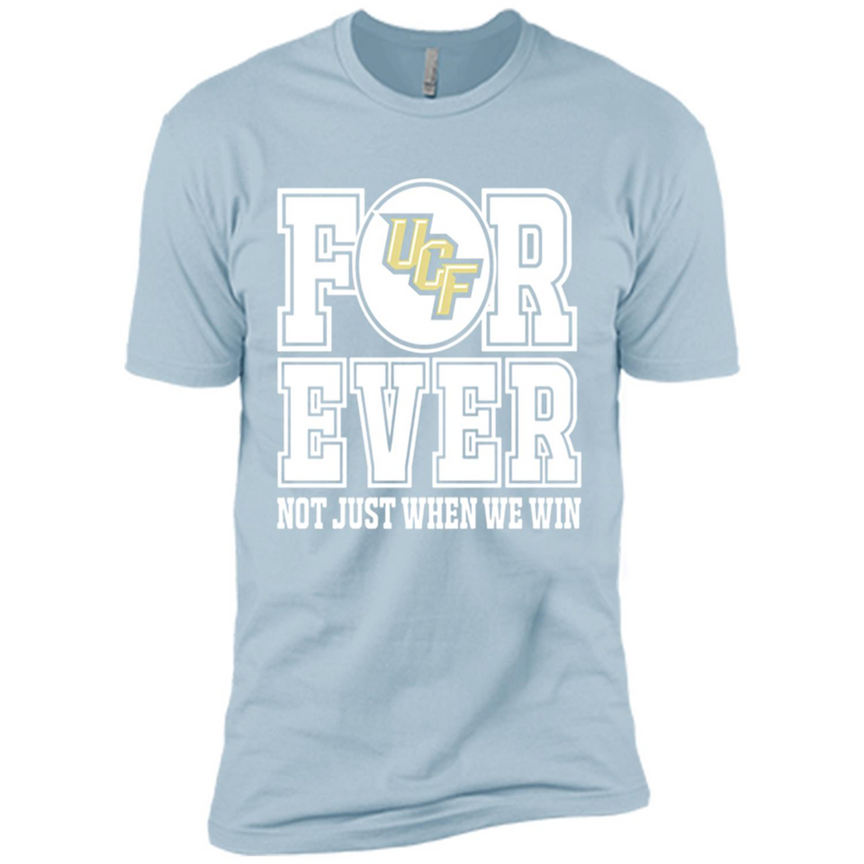 UCF Knights Forever For ever not just when we win - Premium Short Sleeve T-Shirt