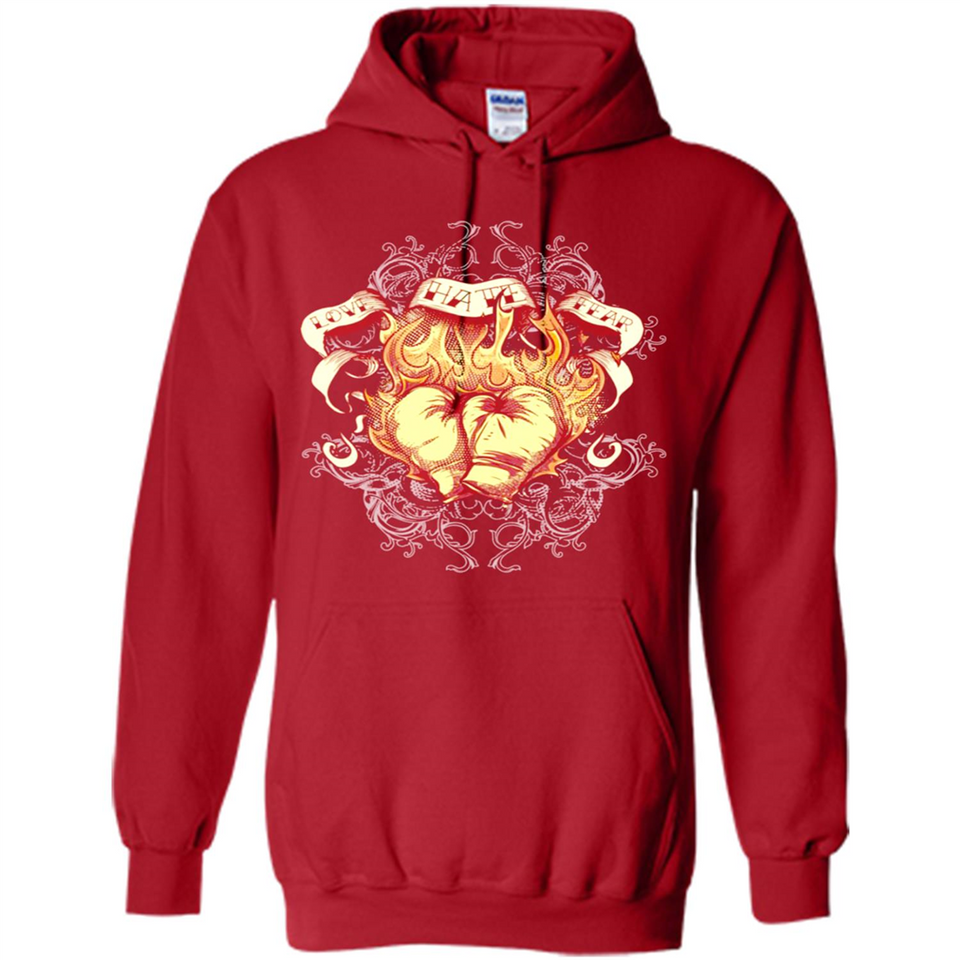 Love Hate Fear Boxing - Martial Art Fighting - Hoodie