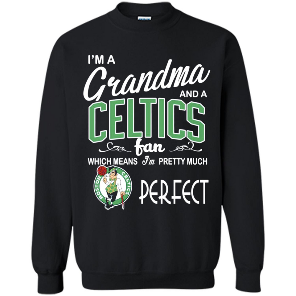 I'M A Grandma And A Boston Celtics Fans