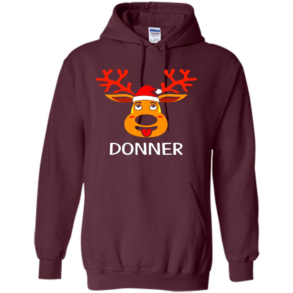Donner Reindeer Santa Claus Funny Xmas Holiday T-Shirt - Hoodie