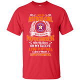 I Am An Houston Astros Girl I Was Born In November With My Heart On My Sleeve A Fire In My Soul And A Mouth I Cant Control - Shirt