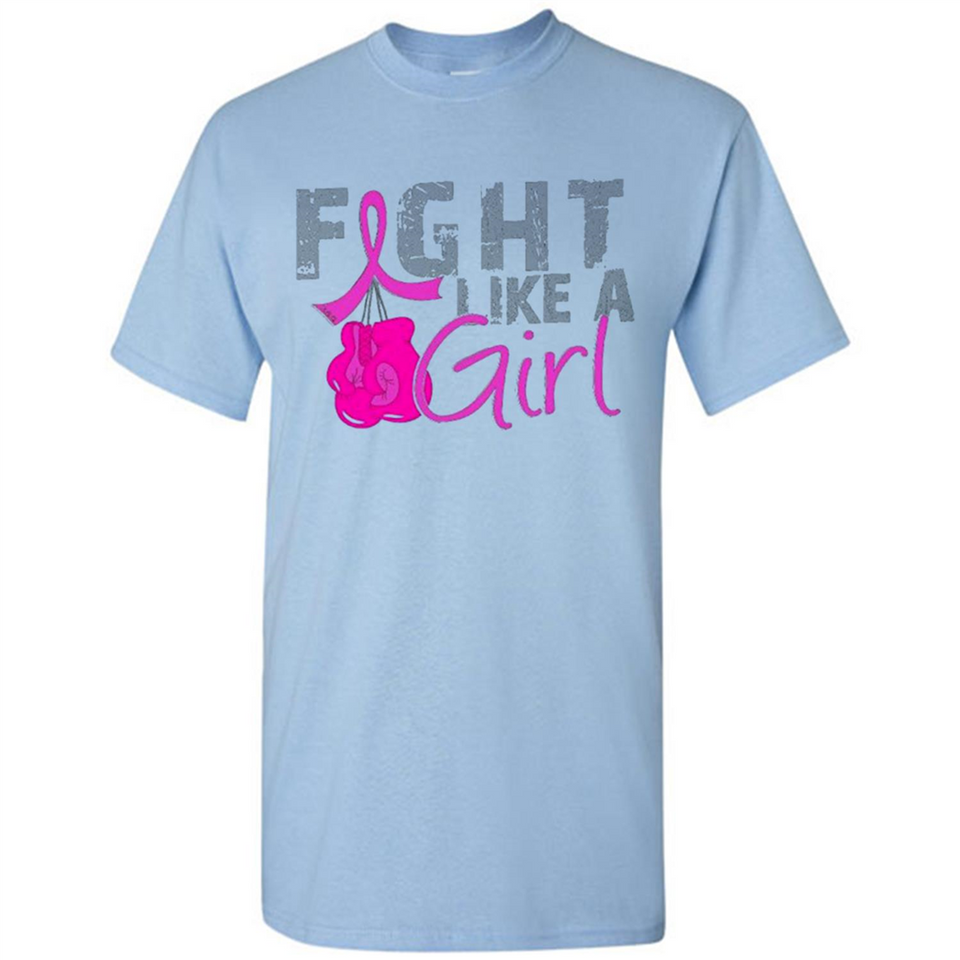 Fight Like A Girl Breast Cancer Awareness - Shirt