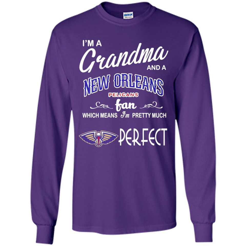 I'M A Grandma And A New Orleans Pelicans Fans