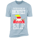 Tired Architect I'd Rather Be An Elf Christmas - Premium Short Sleeve T-Shirt