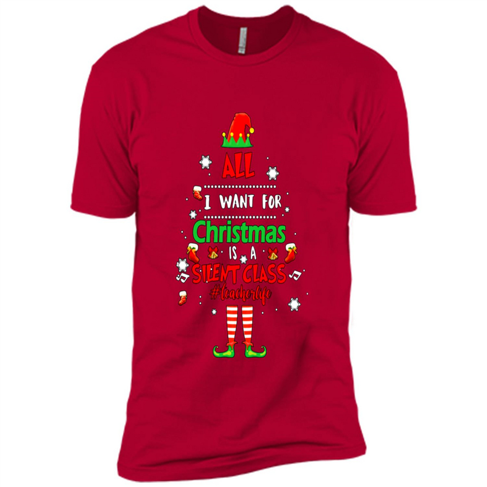 Teacher Sweashirt - All I Want For Christmas is Silent Class