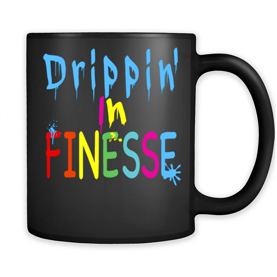 DRIPPIN IN FINESSE