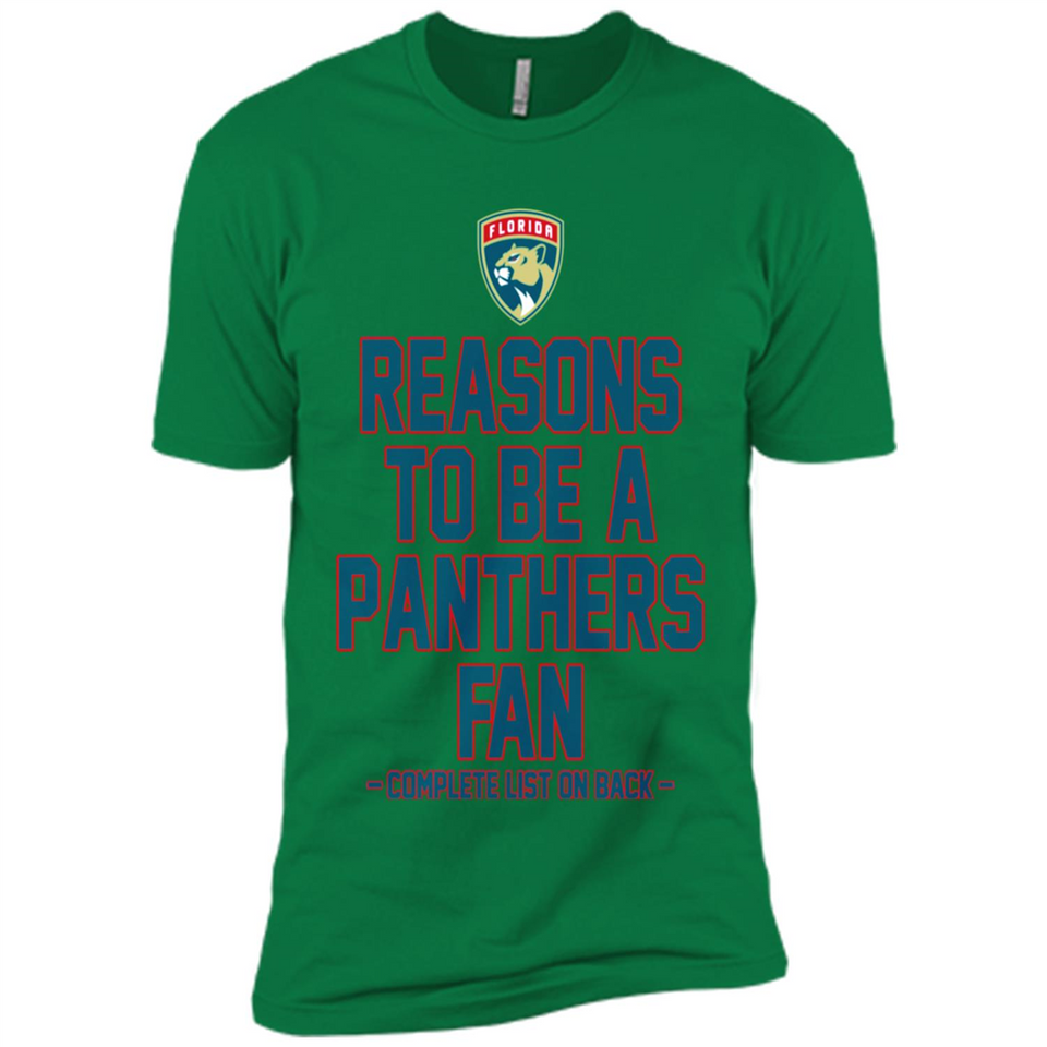 Reasons to be a Florida Panthers Fan Complete List on Back - Premium Short Sleeve T-Shirt