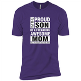 PROUD SON OF A FREAKING AWESOME MOM