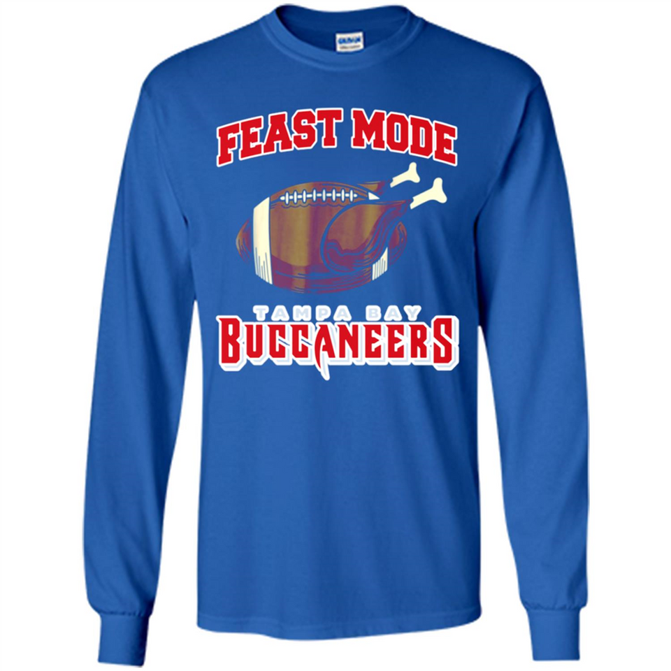 Feast Mode Buccaneers Shirt - Tampa Bay Turkey Thanksgiving