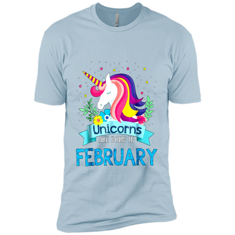 Unicorns are born in February Birthday Rainbow Gift Custom Ultra Cotton